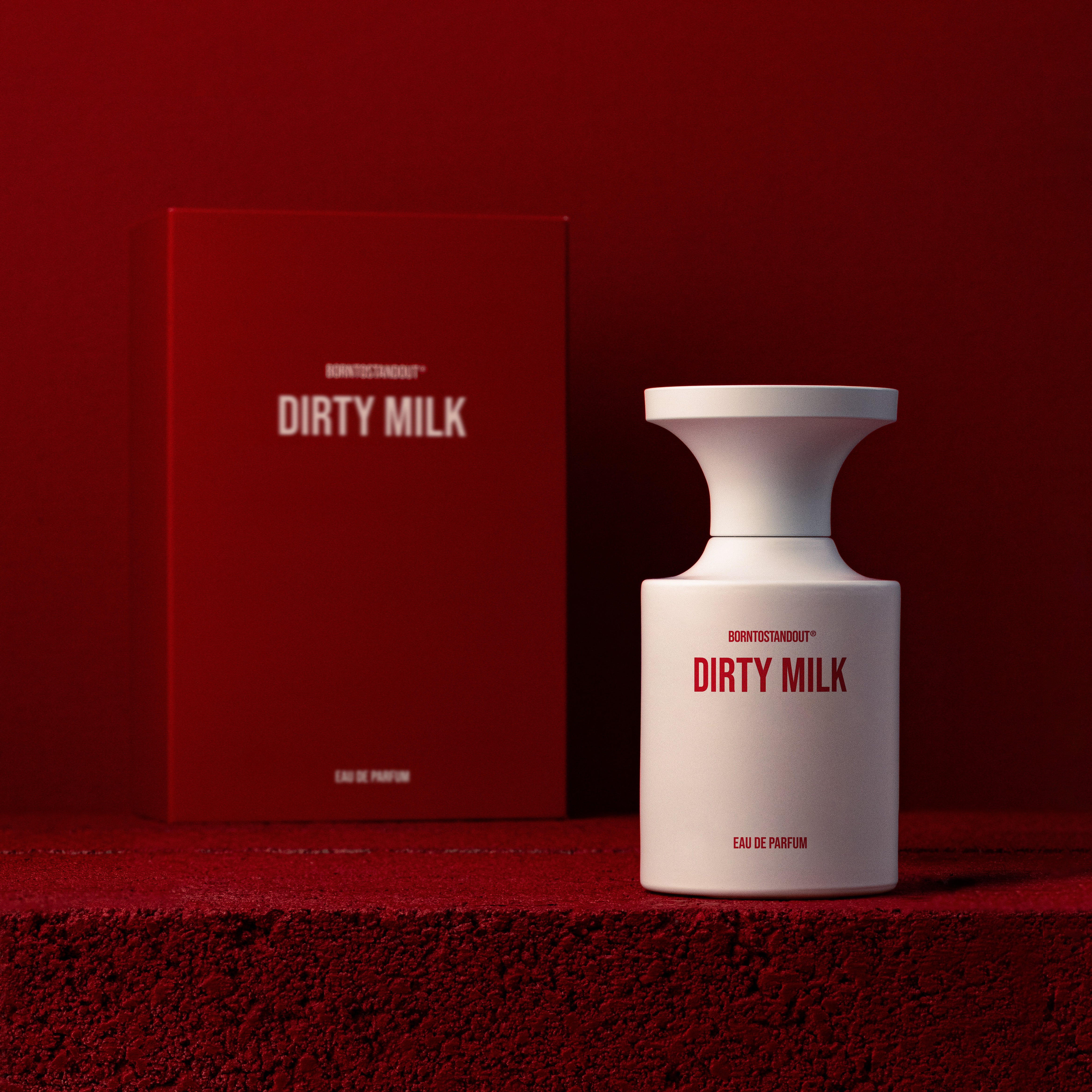 BORNTOSTANDOUT - DIRTY MILK